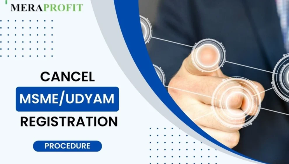 How To Cancel MSME Udyam Registration Online