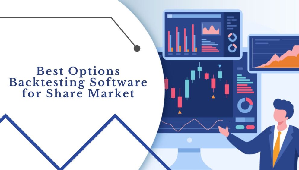 Best Options Backtesting Software for Share Market