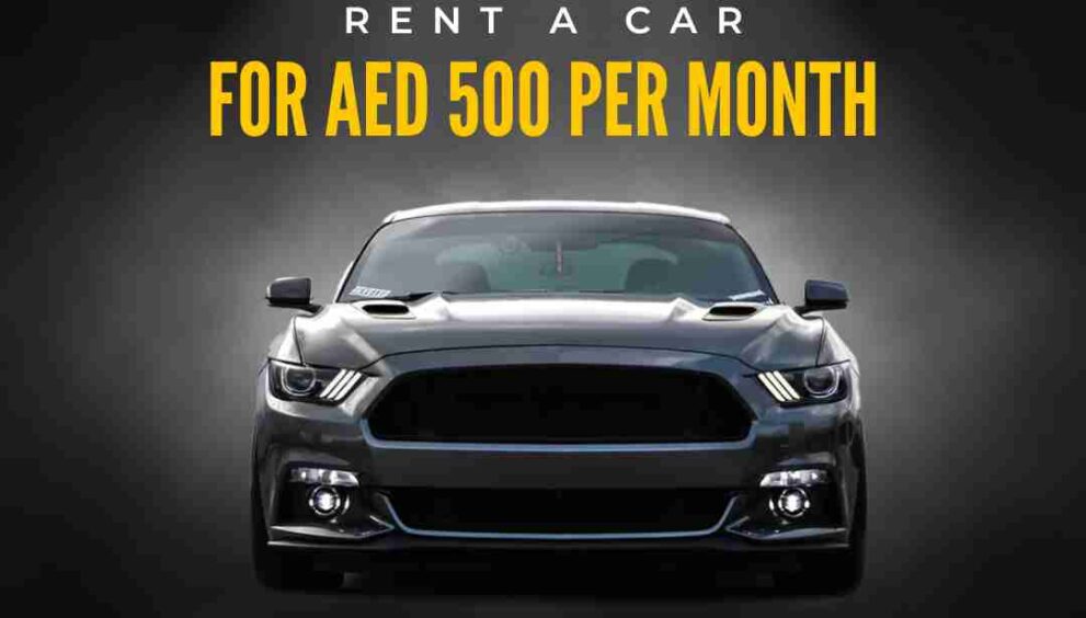 rent a car for AED 500 per month