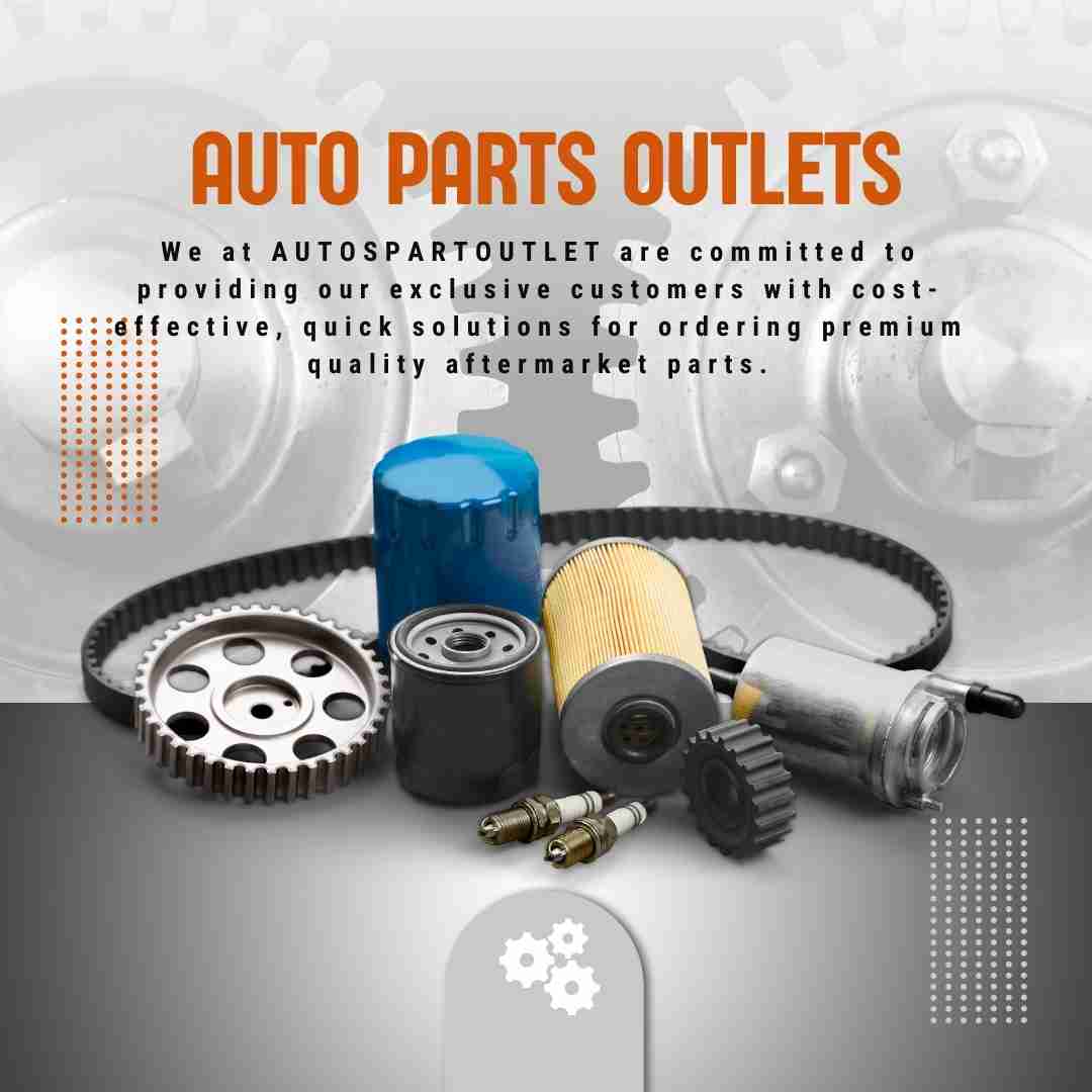 Quality Auto Parts at Affordable Prices Auto Parts Outlet