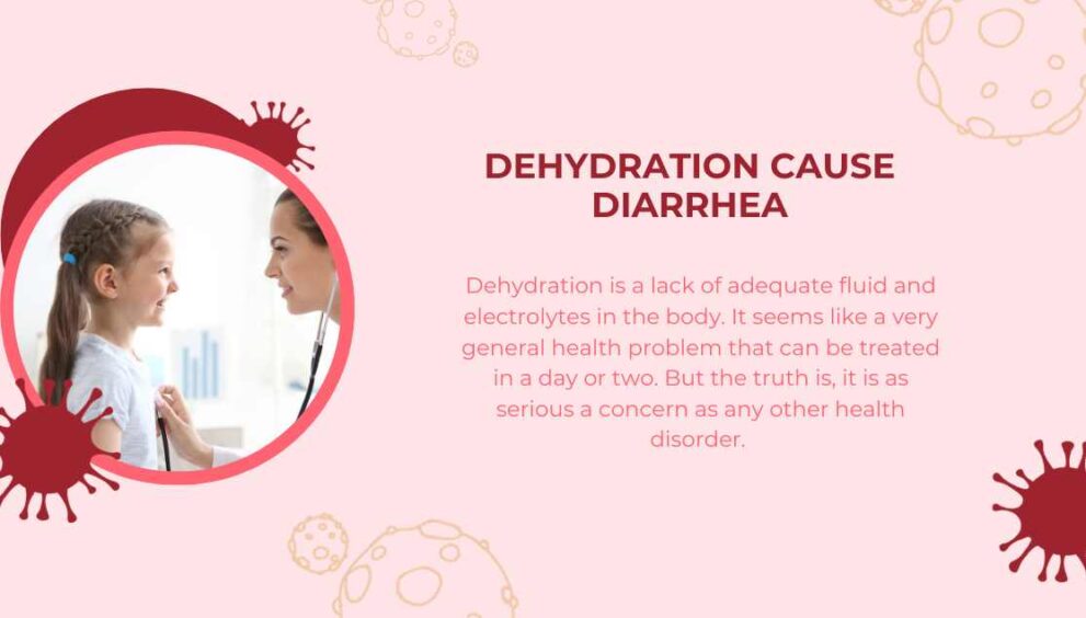 Dehydration Cause Diarrhea